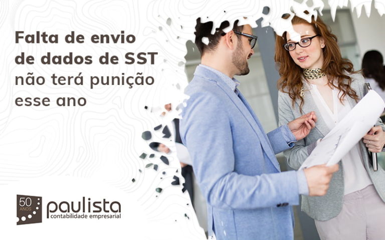 Falta De Envio De Dados De Sst Nao Tera Punicao Esse Ano Blog Paulista Contabilidade Empresarial - Paulista Contabilidade empresarial